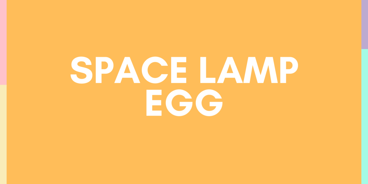 Space Lamp Egg