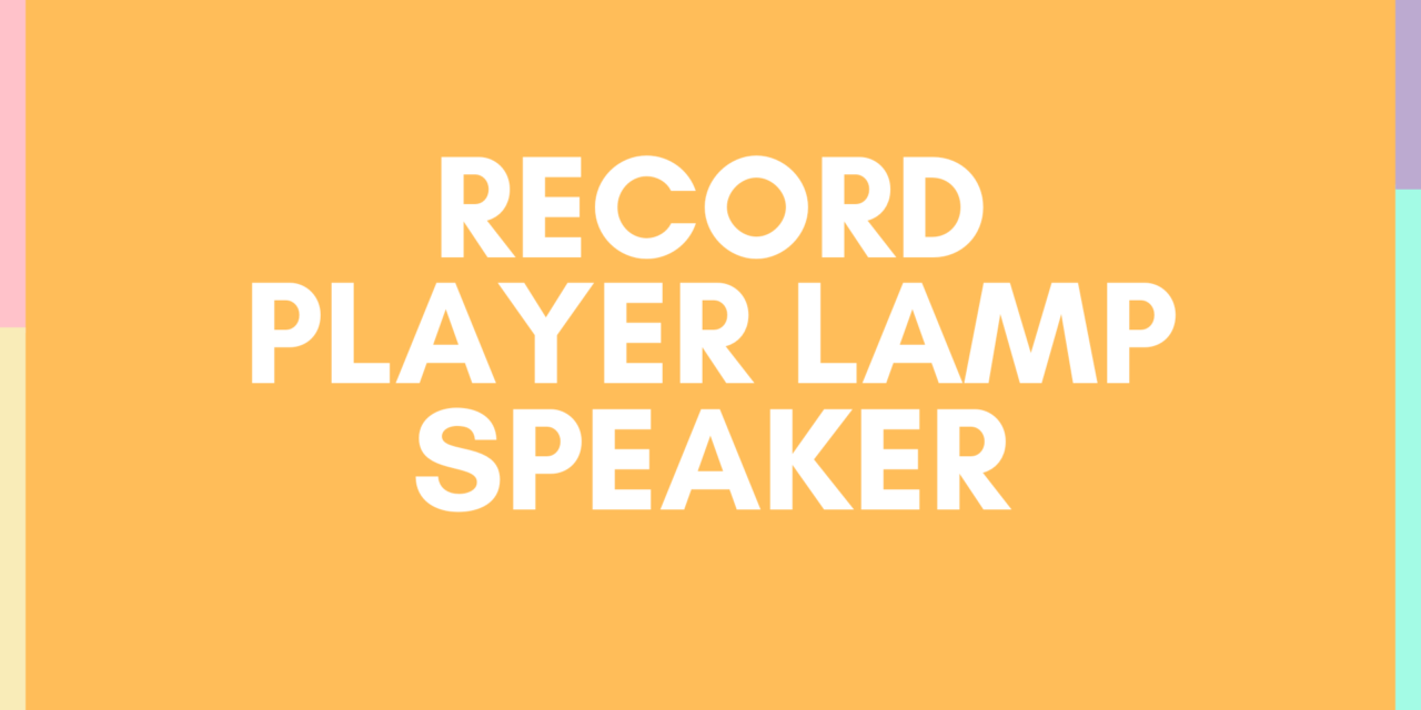 Record Player Lamp Speaker