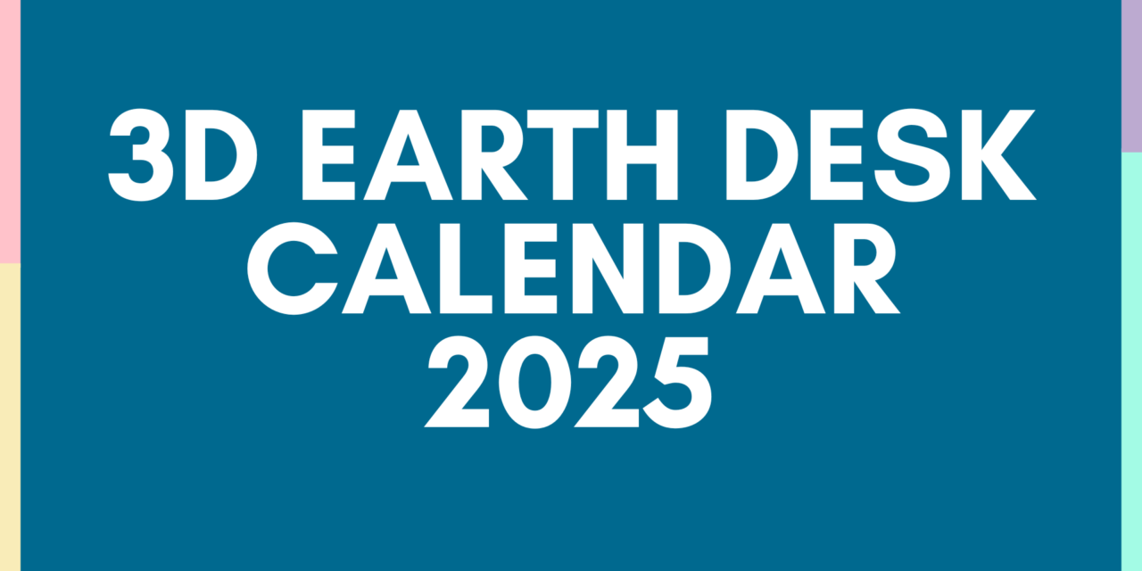 3D Earth Desk Calendar 2025